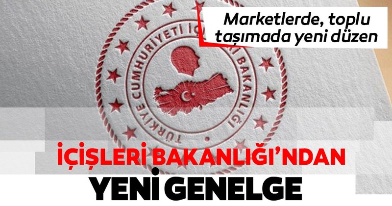 Market ve taşımacılıkla ilgili yeni genelge